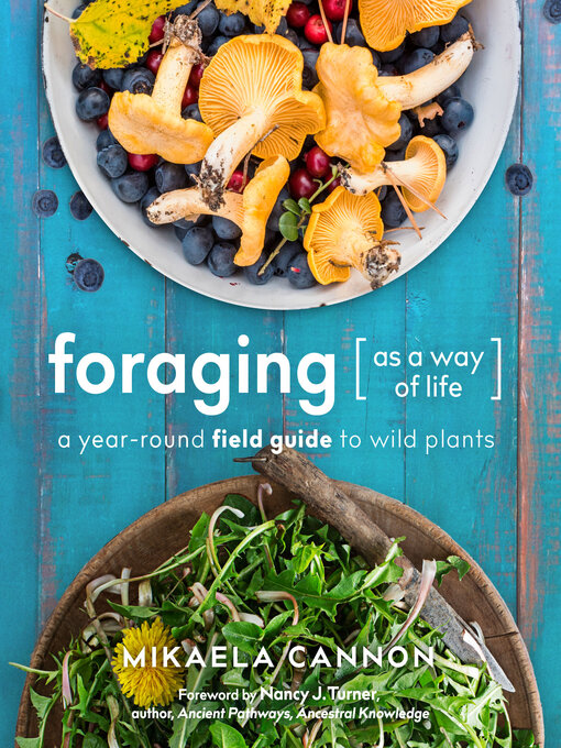 Title details for Foraging as a Way of Life by Mikaela Cannon - Available